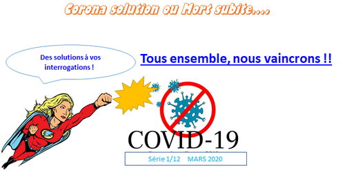 CORONA SOLUTION OU MORT SUBITE...